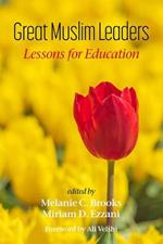 Great Muslim Leaders: Lessons for Education