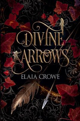 Divine Arrows - Andi J Feron,Elaia Crowe - cover