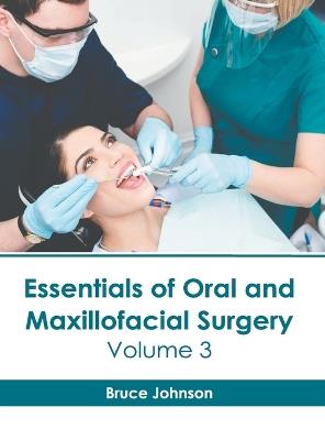 Essentials of Oral and Maxillofacial Surgery: Volume 3 - cover