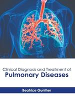 Clinical Diagnosis and Treatment of Pulmonary Diseases