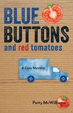 Blue Buttons and Red Tomatoes