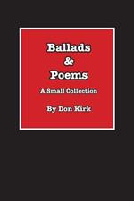 Ballads & Poems: A Small Collection