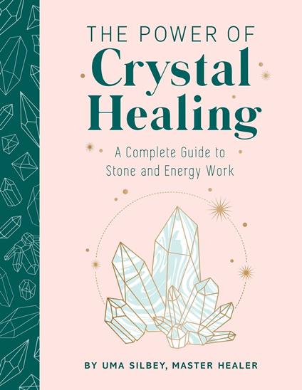 The Power of Crystal Healing