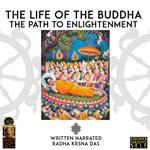 Life Of The Buddha, The