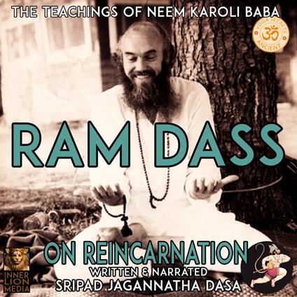 Ram Dass The Teachings Of Neem Karoli Baba