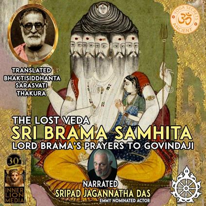 Lost Veda Sri Brama Samhita, The