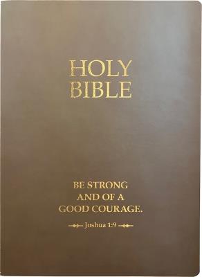 Kjver Holy Bible, Be Strong and Courageous Life Verse Edition, Large Print, Coffee Ultrasoft: (King James Version Easy Read, Red Letter, Brown, Joshua 1:9) - Whitaker House - cover