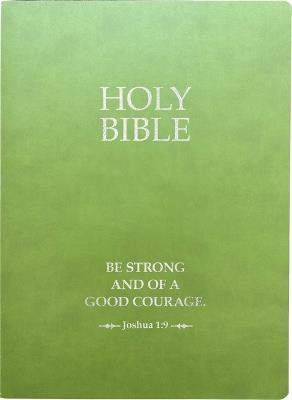 Kjver Holy Bible, Be Strong and Courageous Life Verse Edition, Large Print, Olive Ultrasoft: (King James Version Easy Read, Red Letter, Green, Joshua 1:9) - Whitaker House - cover