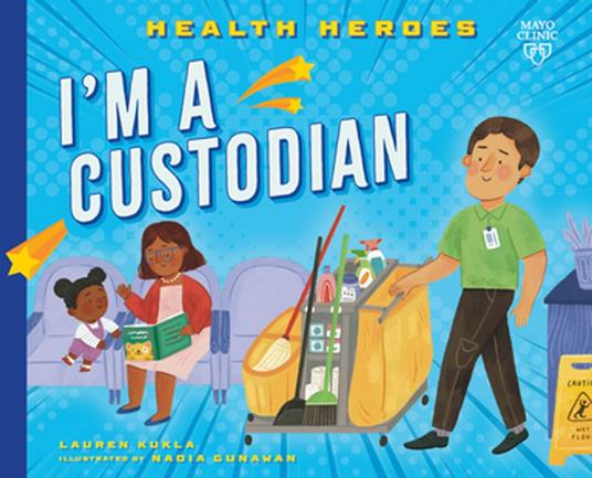 I'm a Custodian - Lauren Kukla,Nadia Gunawan - ebook