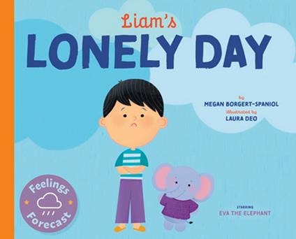 Liam's Lonely Day - Megan Borgert-Spaniol,Laura Deo - ebook