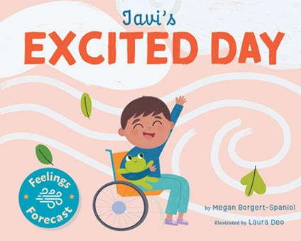 Javi's Excited Day - Megan Borgert-Spaniol,Laura Deo - ebook