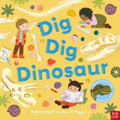 Dig, Dig, Dinosaur - Anjali Goswami - cover