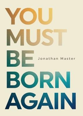 You Must Be Born Again - Jonathan Lair Master - cover