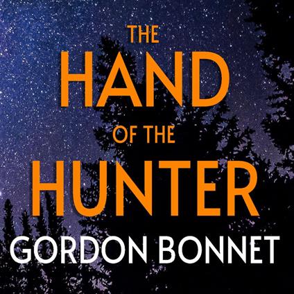 Hand of the Hunter, The