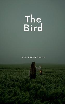 The Bird - Preethi Richards - cover