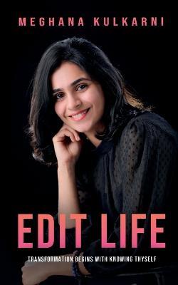 Edit Life - Meghana Kulkarni - cover