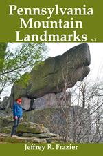 Pennsylvania Mountain Landmarks Volume 1