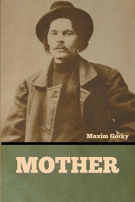 Mother - Maxim Gorky - cover