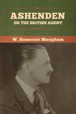 Ashenden: Or the British Agent