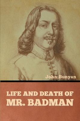 Life and Death of Mr. Badman - John Bunyan - cover