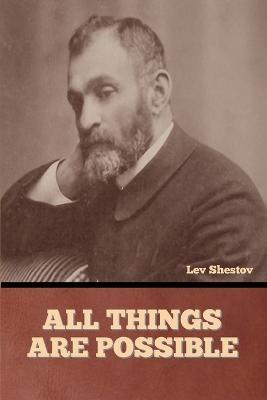 All Things are Possible - Lev Shestov - cover