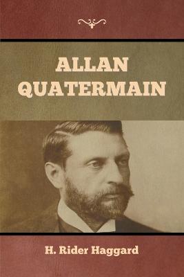 Allan Quatermain - H Rider Haggard - cover