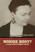 Whose Body? A Lord Peter Wimsey Novel - Dorothy L Sayers - cover