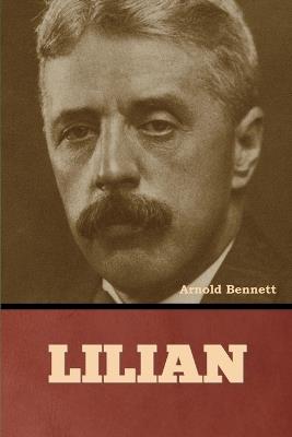 Lilian - Arnold Bennett - cover
