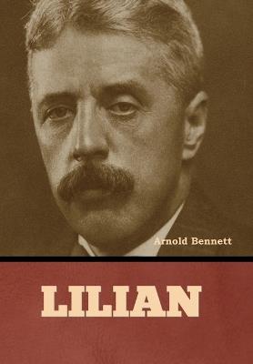 Lilian - Arnold Bennett - cover