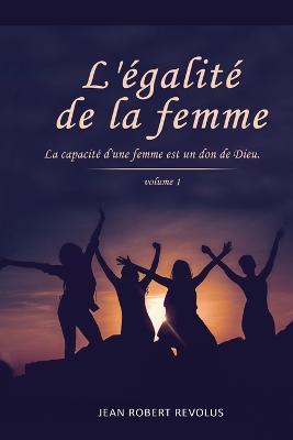 L'Egalite de la Femme - Jean Robert Revolus - cover