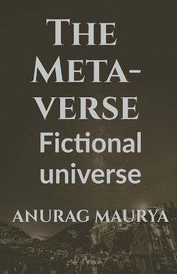 The Metaverse - Anurag Maurya - cover