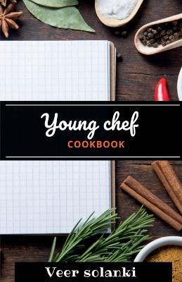 Young chef - Veer Solanki - cover