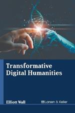 Transformative Digital Humanities