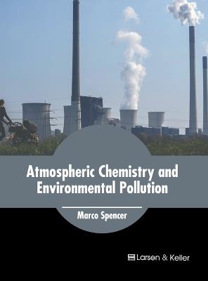 Atmospheric Chemistry and Environmental Pollution - cover
