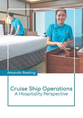 Cruise Ship Operations: A Hospitality Perspective - cover