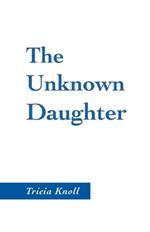 The Unknown Daughter