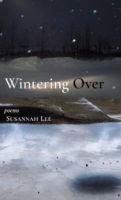 Wintering Over - Susannah Lee - cover