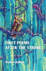 first poems after the stroke