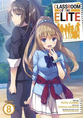 Classroom of the Elite (Manga) Vol. 8 - Syougo Kinugasa - cover