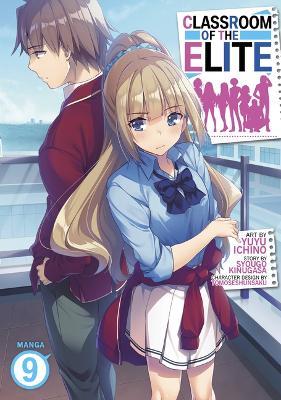 Classroom of the Elite (Manga) Vol. 9 - Syougo Kinugasa - cover