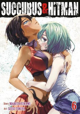 Succubus and Hitman Vol. 6 - Makoto Fukami - cover