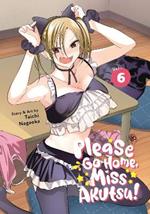 Please Go Home, Miss Akutsu! Vol. 6