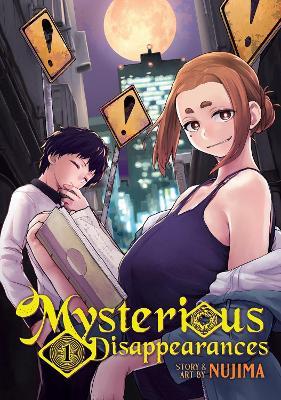 Mysterious Disappearances Vol. 1 - Nujima - cover