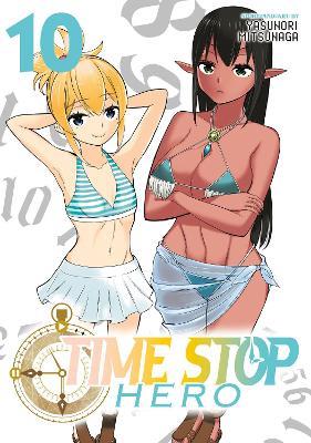 Time Stop Hero Vol. 10 - Yasunori Mitsunaga - cover