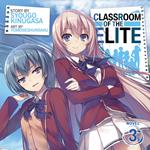 Classroom of the Elite (Light Novel) Vol. 3