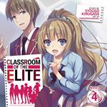 Classroom of the Elite (Light Novel) Vol. 4