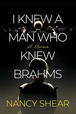 I Knew a Man Who Knew Brahms