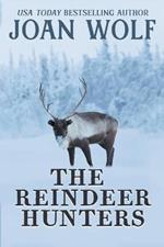 The Reindeer Hunters