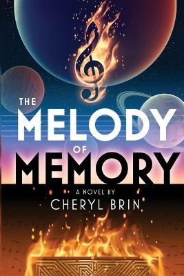 The Melody of Memory - Cheryl Brin - cover