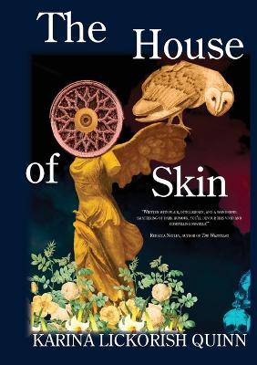 The House of Skin - Karina Lickorish Quinn - cover